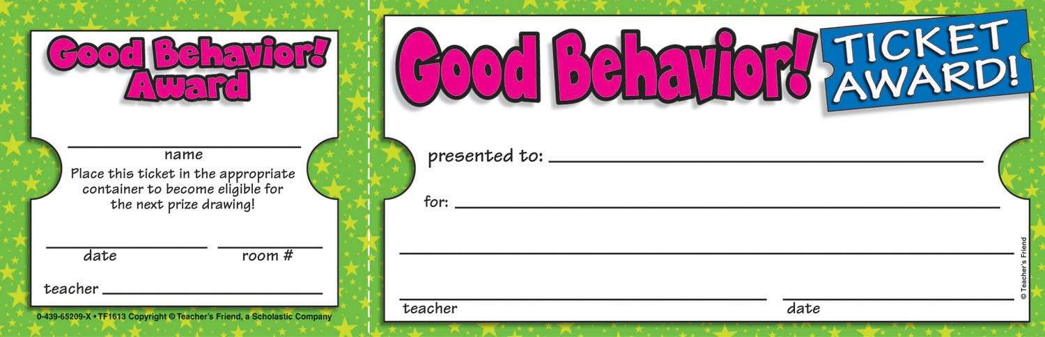 Good Behavior! Ticket Awards