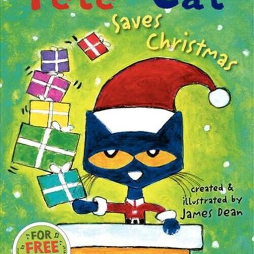 Pete the Cat Saves Christmas