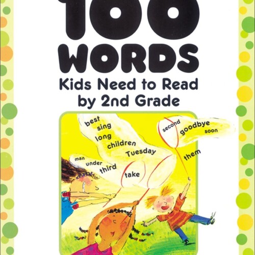 100 Words Kids Need To Read by 2nd Grade