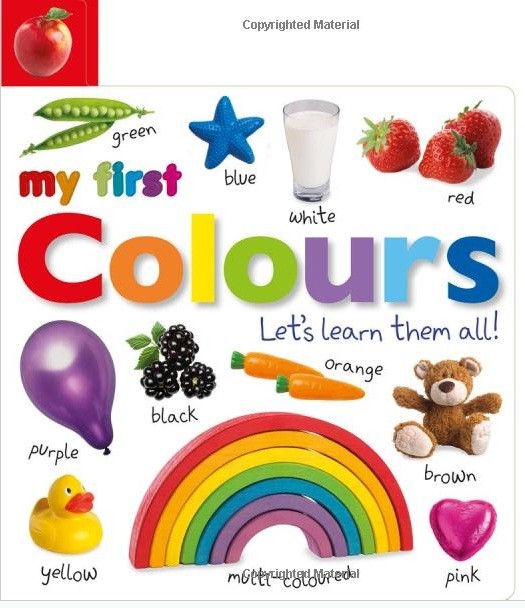 My First Colours Let's Learn Them All