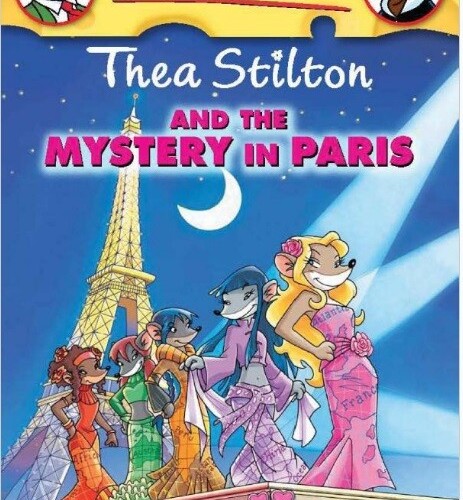 Thea Stilton and the Mystery in Paris