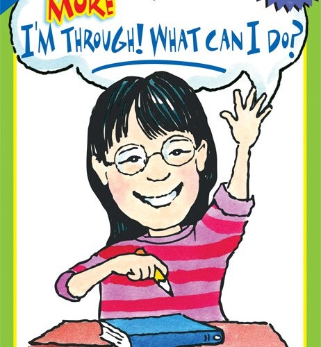 More I'm Through! What Can I Do?, Gr. 6