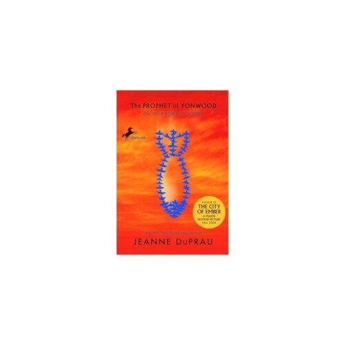 The prophet of Yonwood - City of Ember book 3