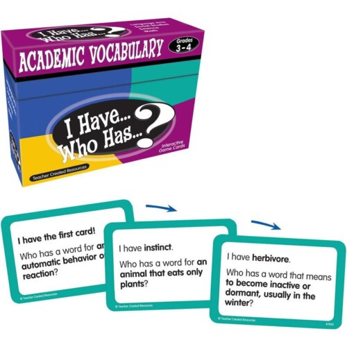 I have… Who has…? Academic vocabulary 3-4
