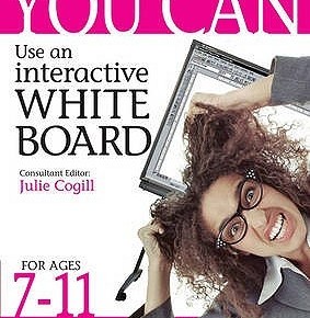 You Can Use an Interactive Whiteboard for Ages 7-11
