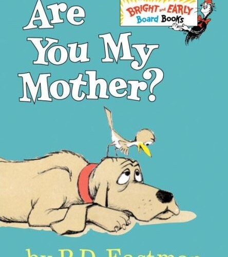 Are you my mother
