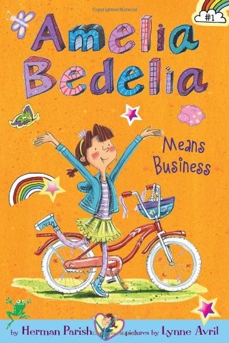 Amelia Bedelia Chapter Book 1: Amelia Bedelia Means Business