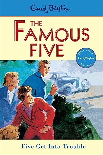 Five Get into Trouble (Famous Five)