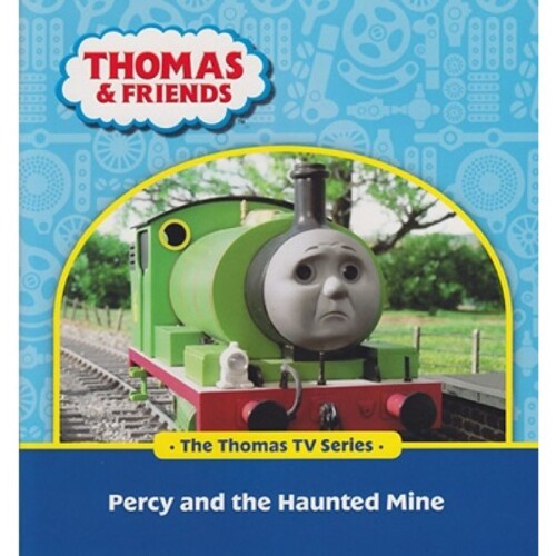 Thomas and friends - Percy and the haunted mine