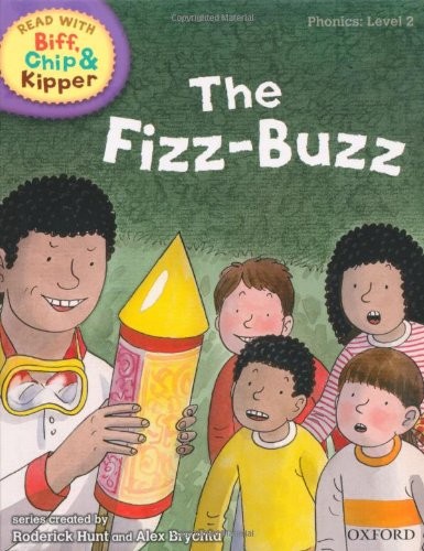 The fizz-buzz (Read With Biff, Chip, and Kipper: Phonics Level 2)