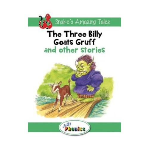 The Three Billy Goats Gruff and Other Stories : Jolly Phonics Readers