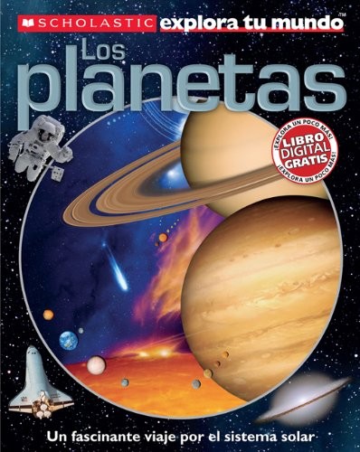 Explora tu mundo: Los planetas