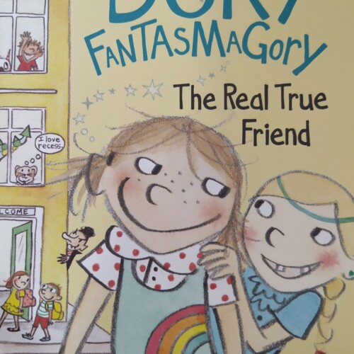 Dory Fantasmagory - The Real True Friend