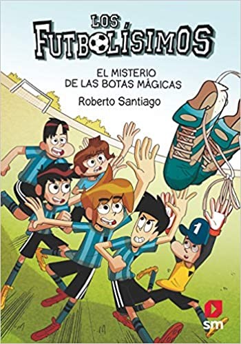 Los Futbolísimos - El Misterio De Las Botas Mágicas