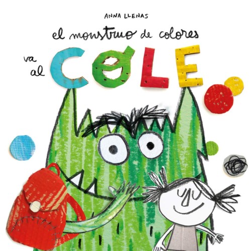 El Monstruo de Colores va al Cole (tapa dura)