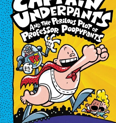 Captain Underpants and the Perilous Plot of Professor Poopypants