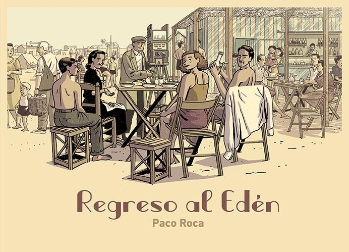Regreso al Edén de Paco Roca