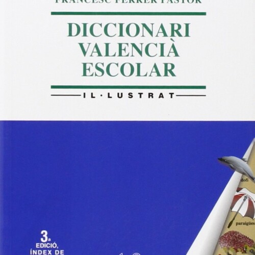 Diccionari escolar senzill valencià-castellà il·lustrat