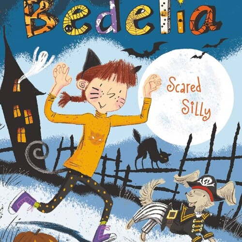 AMELIA BEDELIA & FRIENDS SCARED SILLY